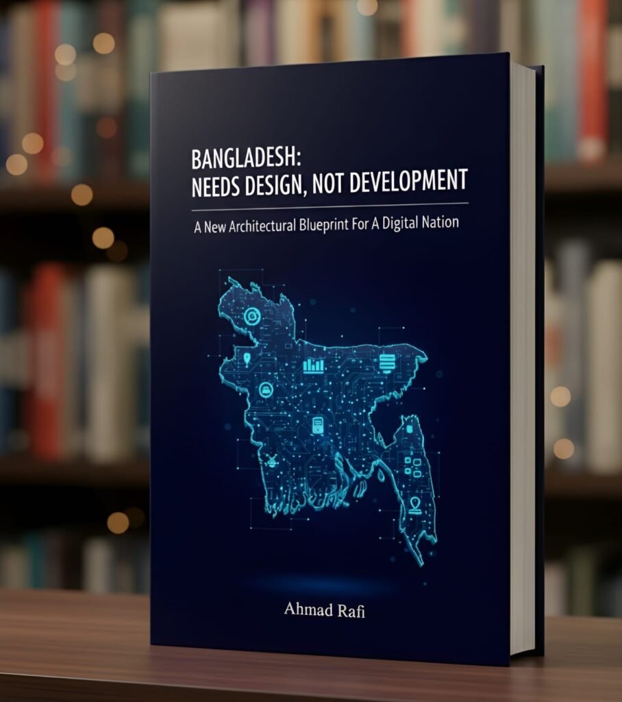 bangladesh_need_design_not_development_Author_Ahmad_Rafi_by_PIBBD